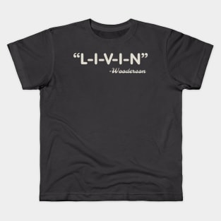 Dazed "L-I-V-I-N" Wooderson Kids T-Shirt